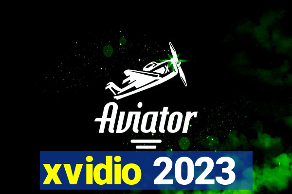 xvidio 2023