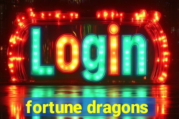 fortune dragons