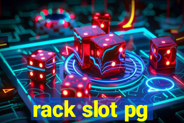 rack slot pg