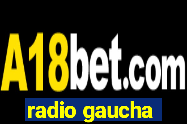 radio gaucha