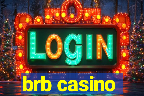 brb casino