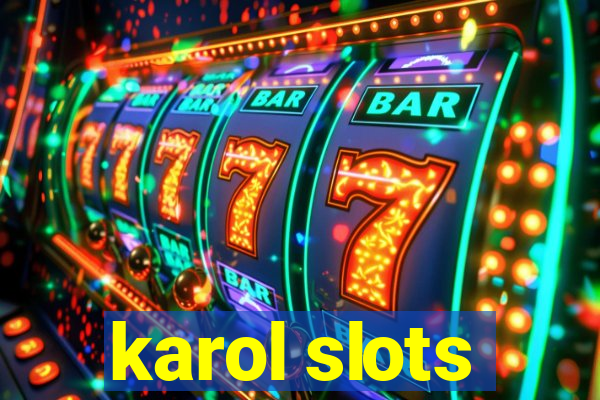 karol slots