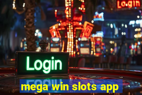 mega win slots app