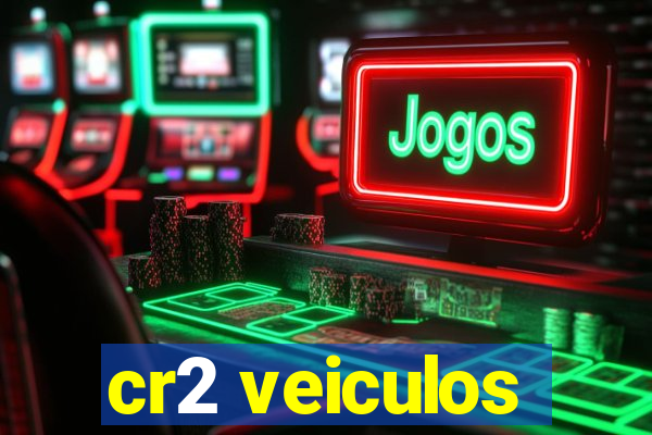 cr2 veiculos