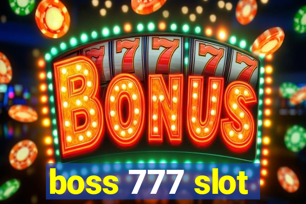 boss 777 slot