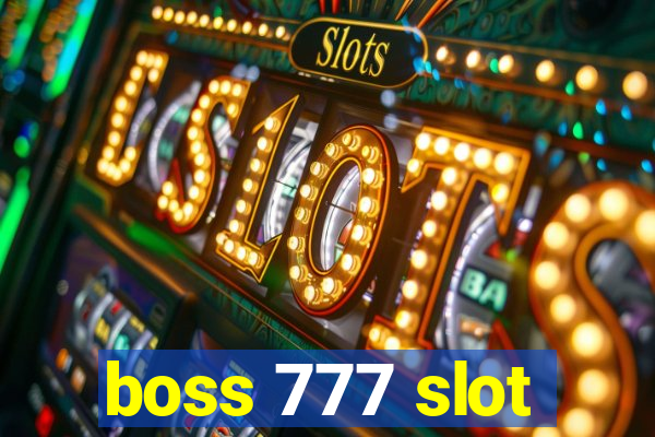 boss 777 slot