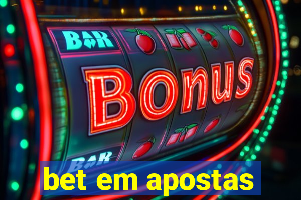 bet em apostas