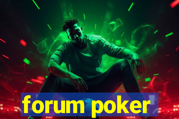 forum poker