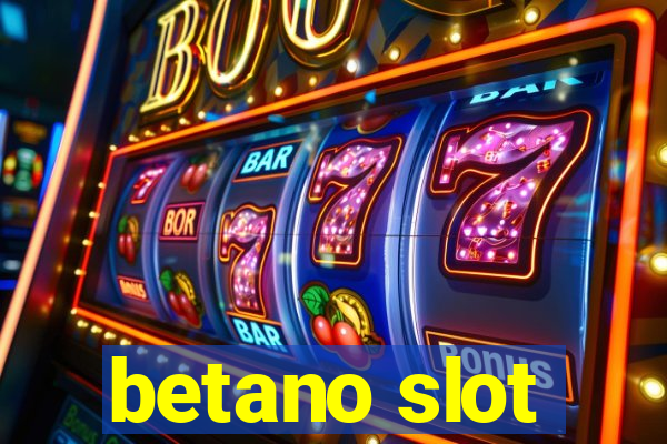 betano slot