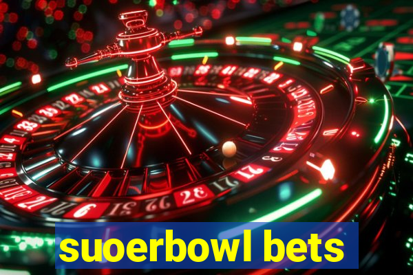 suoerbowl bets