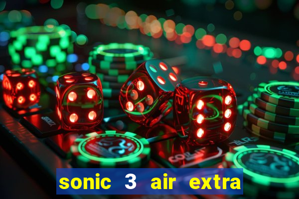 sonic 3 air extra slot mecha sonic