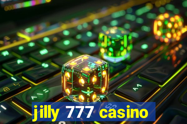 jilly 777 casino