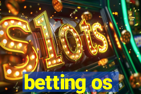 betting os