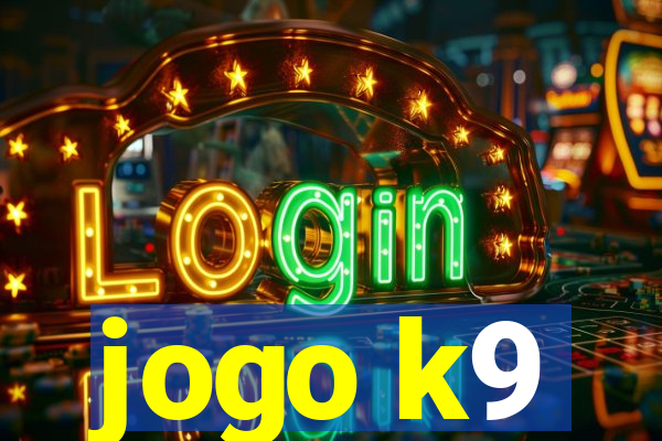 jogo k9