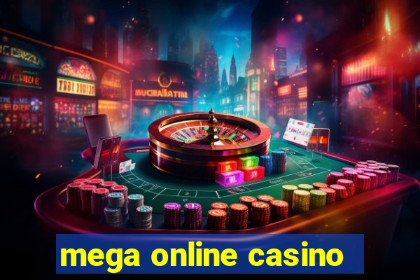 mega online casino