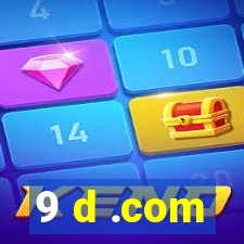 9 d .com