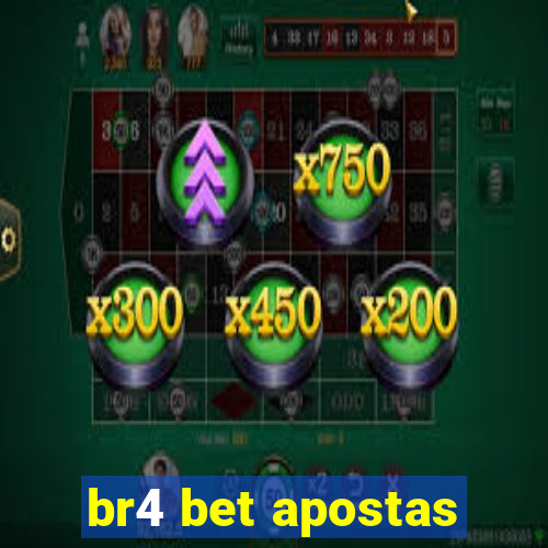 br4 bet apostas