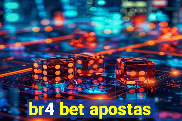 br4 bet apostas