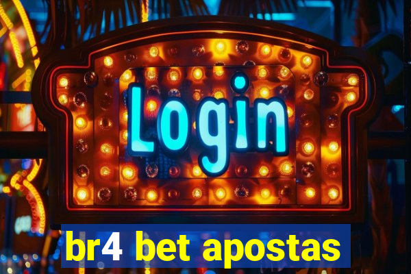 br4 bet apostas