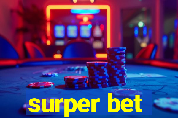 surper bet