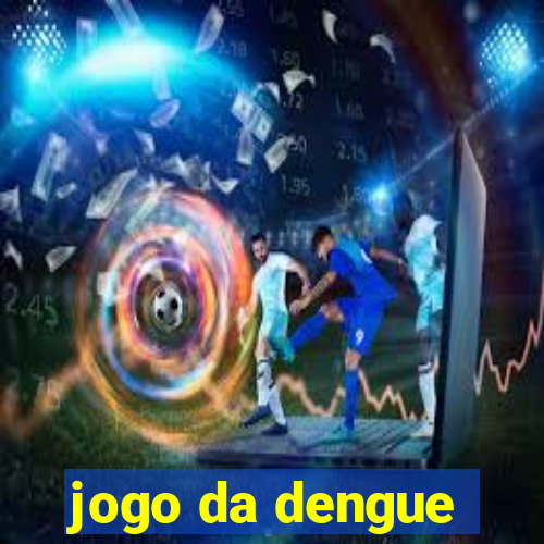 jogo da dengue