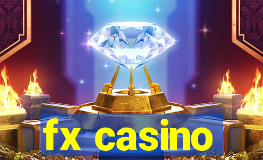 fx casino