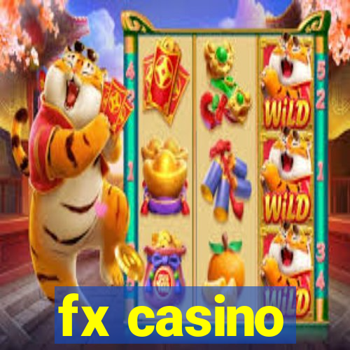 fx casino