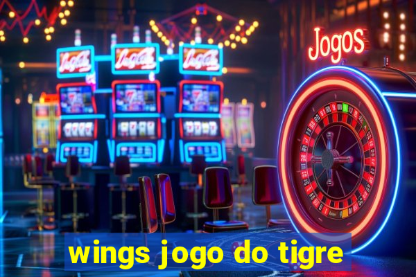 wings jogo do tigre