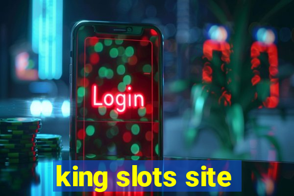 king slots site