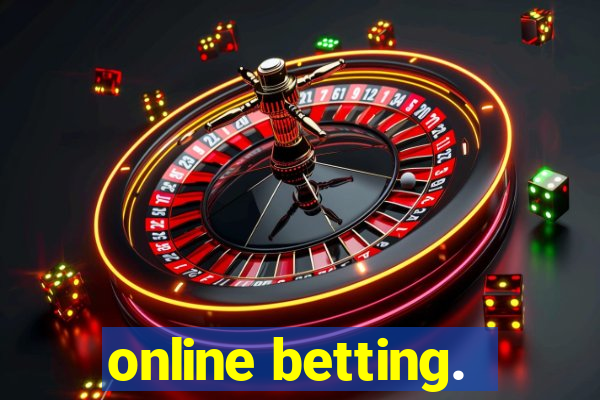 online betting.