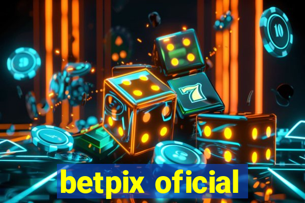 betpix oficial