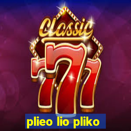 plieo lio pliko