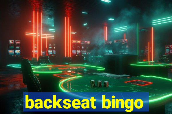 backseat bingo