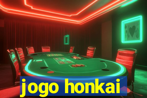 jogo honkai