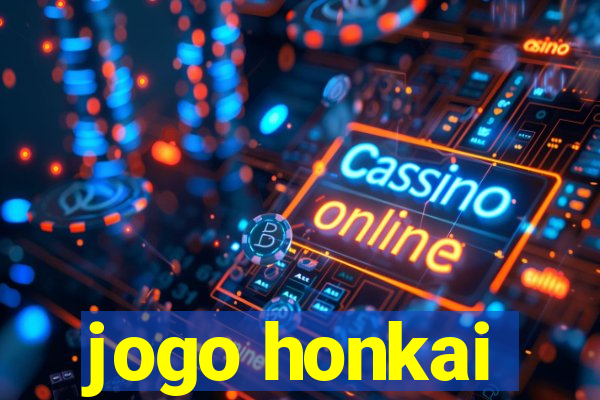 jogo honkai