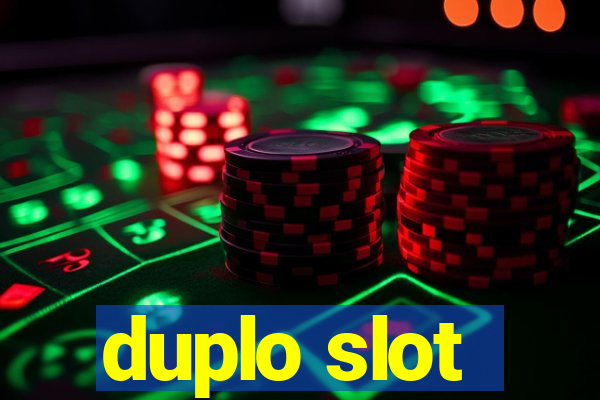 duplo slot