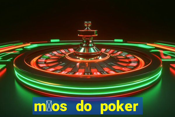 m茫os do poker texas holdem