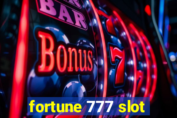 fortune 777 slot