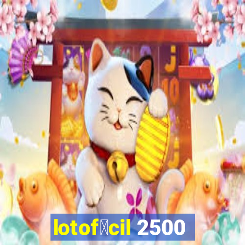 lotof谩cil 2500