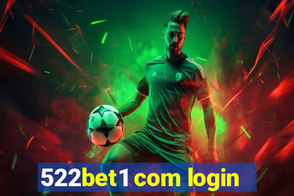 522bet1 com login