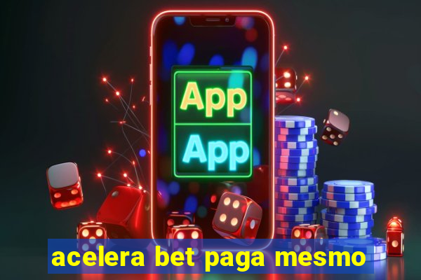 acelera bet paga mesmo