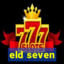 eld seven