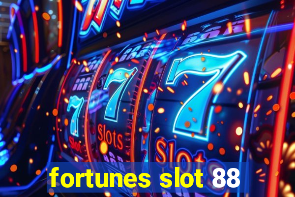 fortunes slot 88