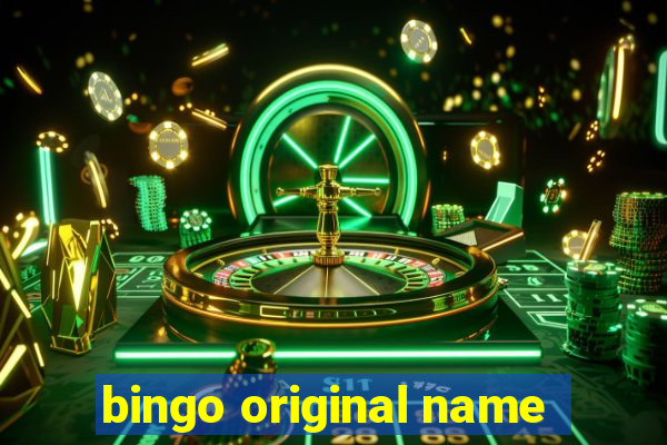 bingo original name