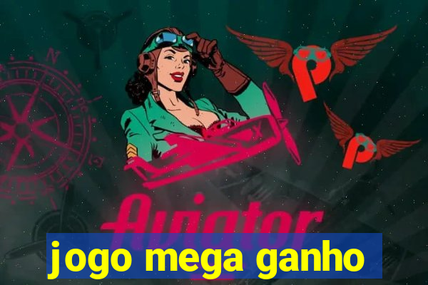 jogo mega ganho