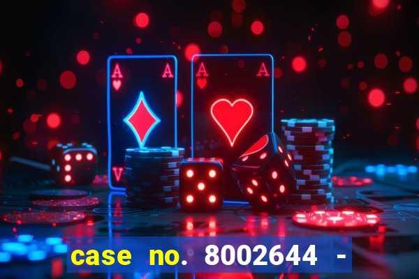 case no. 8002644 - casino night