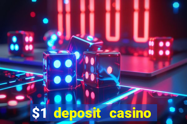 $1 deposit casino nz 2021