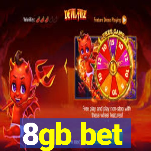 8gb bet