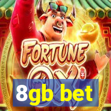 8gb bet