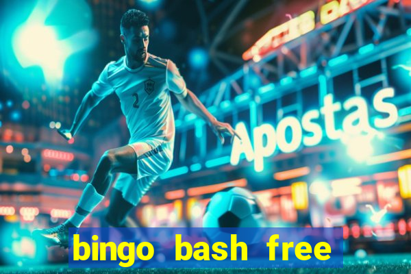 bingo bash free chips today